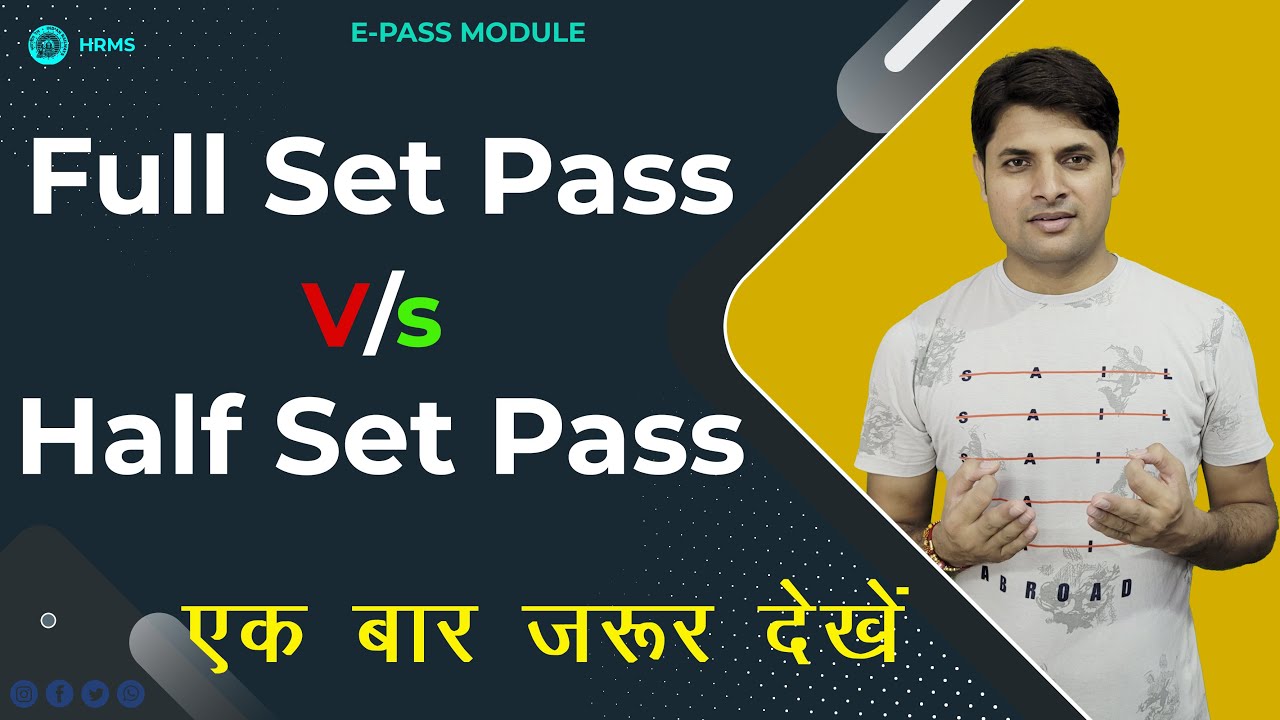 Difference between Full Set Pass and Half Set Pass | Which pass is best | By Ravi Jorwal
