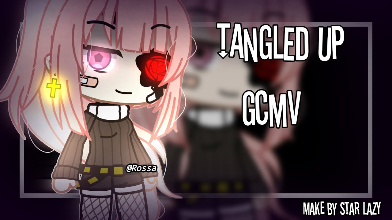 Tangled Up||GCMV||By Lucky Star|| Gacha Club Việt Nam