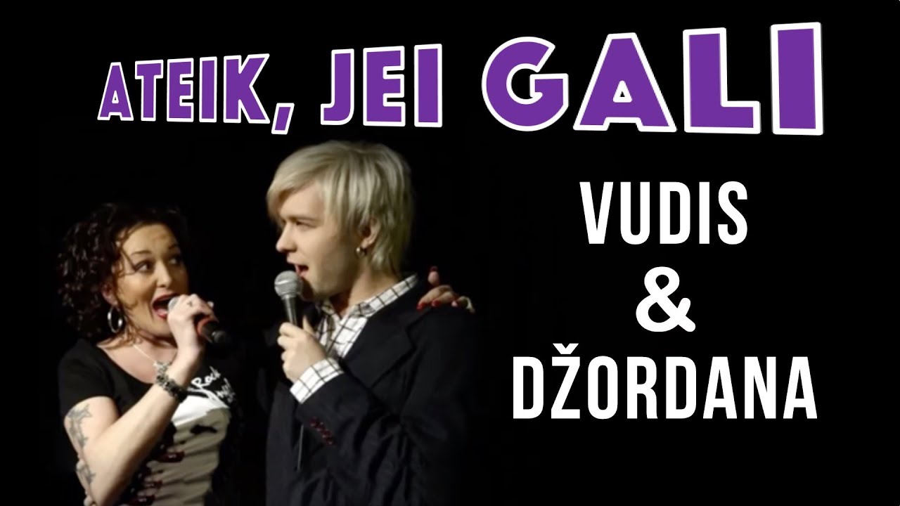 Ateik, Jei Gali - Vudis ir Džordana (Official Lyric Video). Lietuvi&scaron;kos Dainos