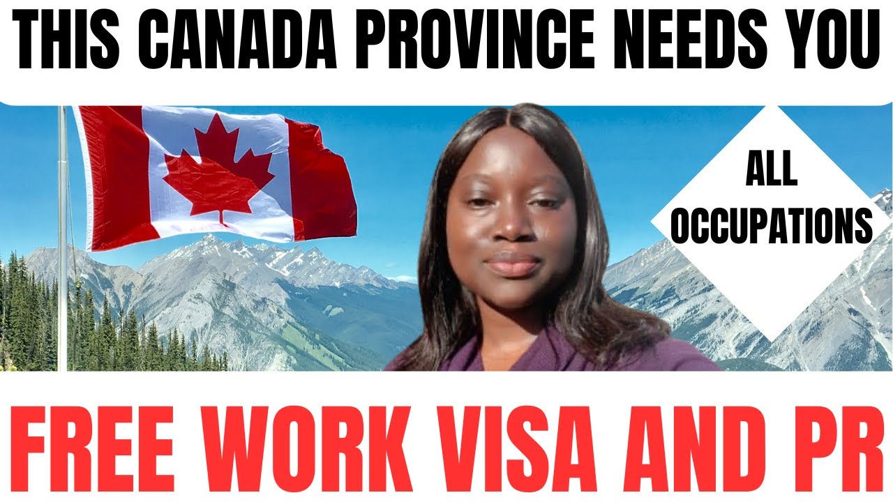 Move to Canada WITHOUT a Job Offer! This Province is Hiring Foreign Workers | FREE Work Visa & PR