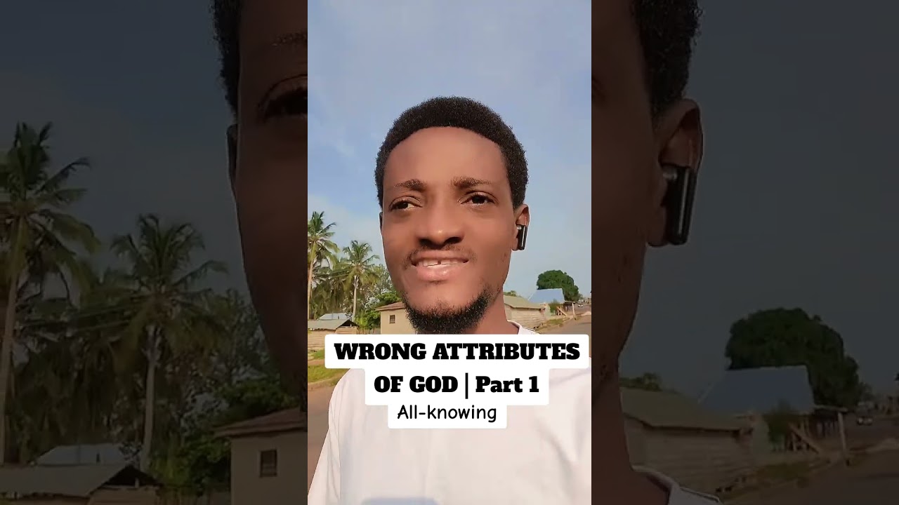 Is God All-knowing? | Wrong Attributes Part 1