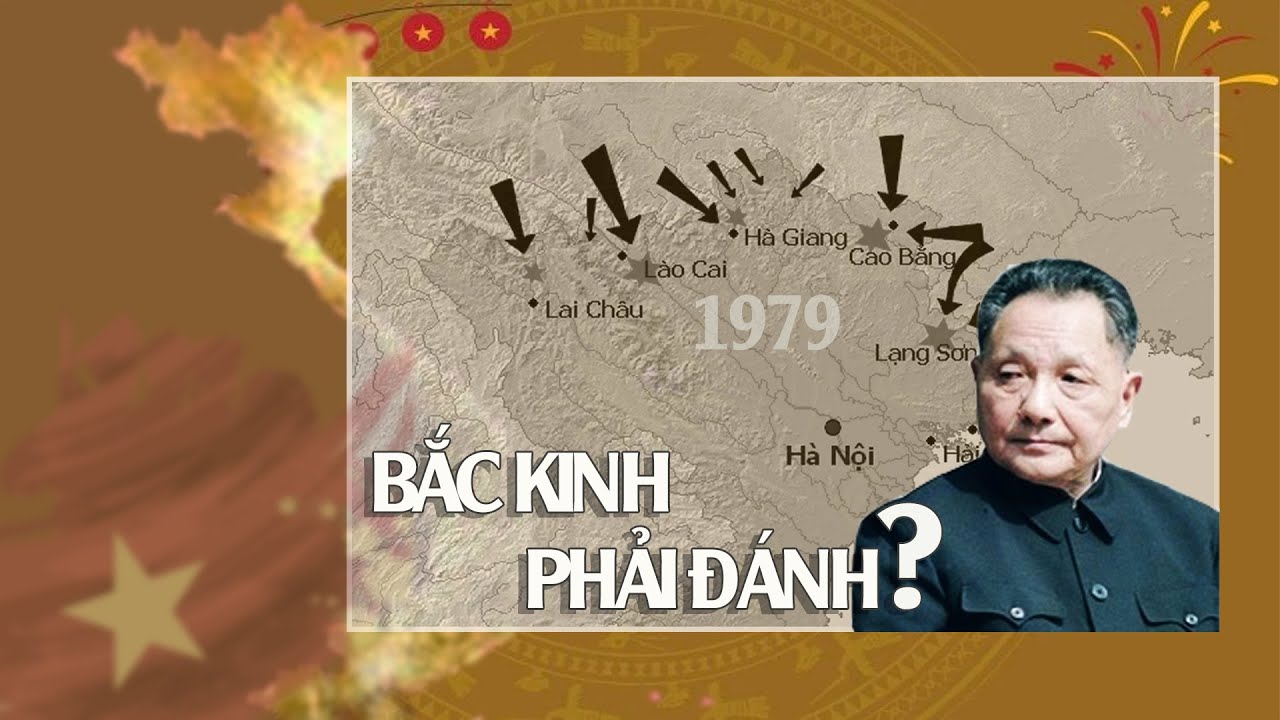 Vì sao Trung Quốc buộc phải đánh Việt Nam năm 1979?