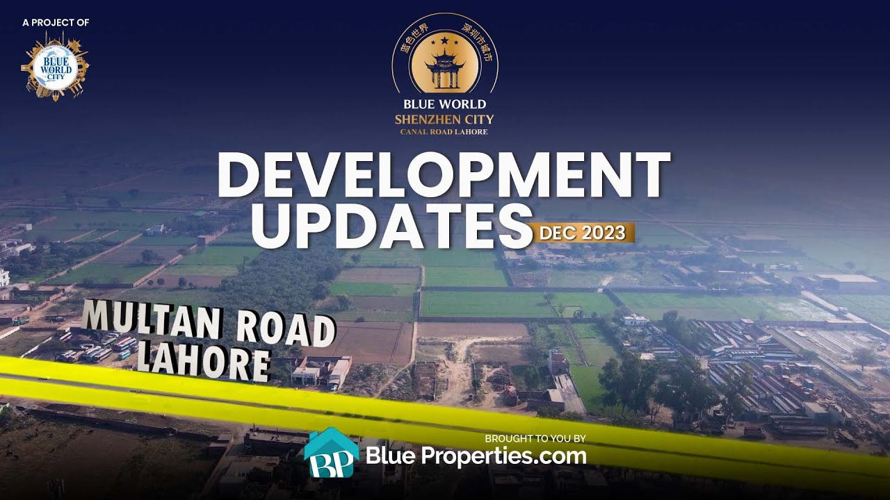 Blue World Shenzhen City | Development Updates Dec - 2023 | PHATA Approved | BlueProperties.com
