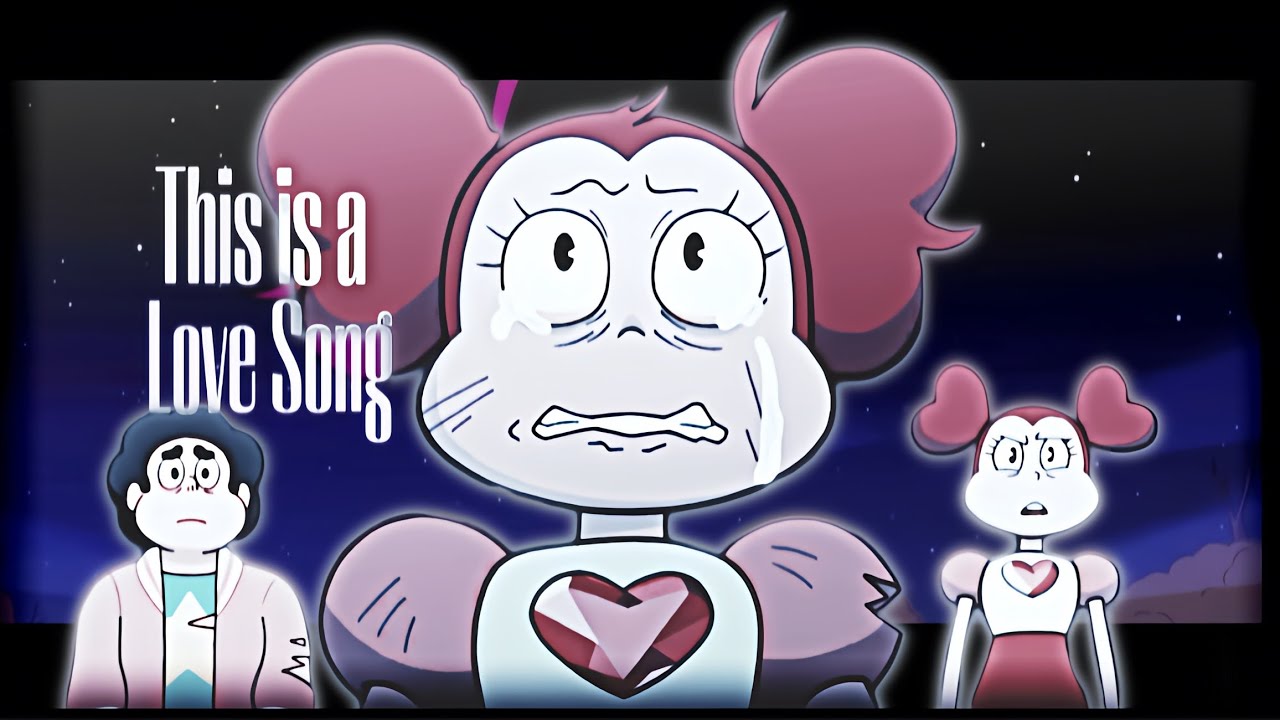 This is a love song - Steven Universe 
