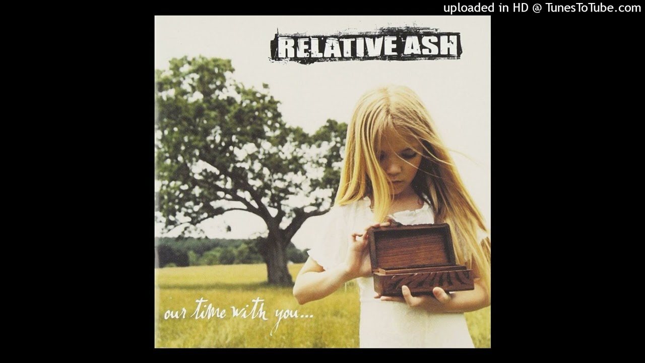 Relative Ash - 5:30 (Demo)