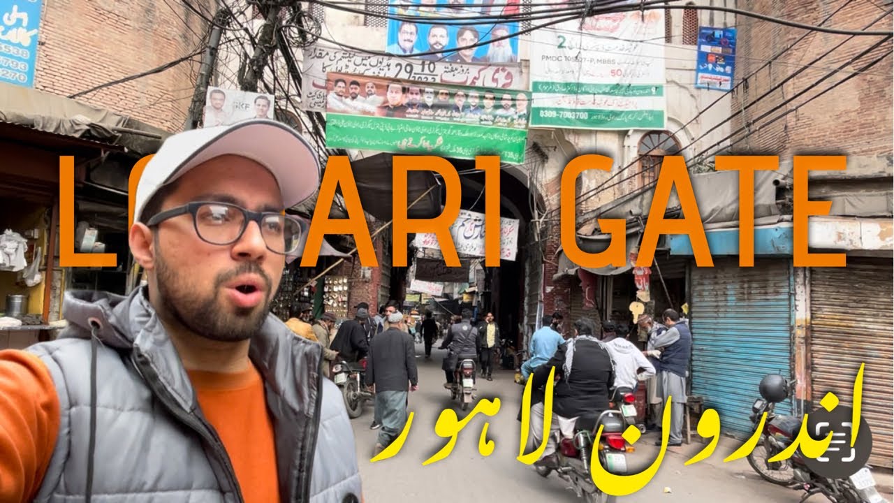 EXPLORING LOHARI GATE LAHORE | GATES OF LAHORE | ANDROON LAHORE FOOD STREETS | EPISODE 01