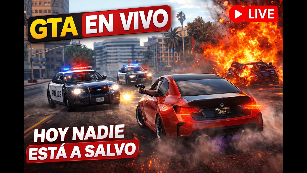 🔴 GTA EN VIVO | Hoy nadie está a salvo