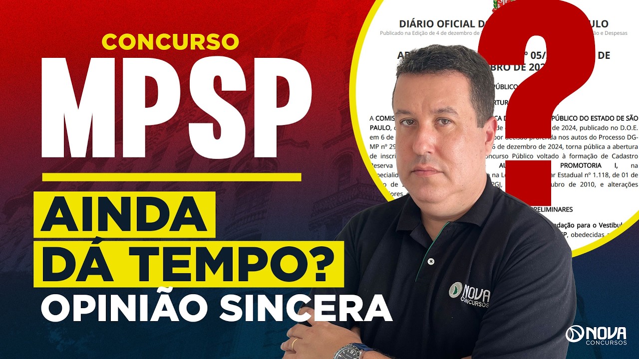CONCURSO MPSP 2026 | Ainda dá tempo de ser aprovado?📕
