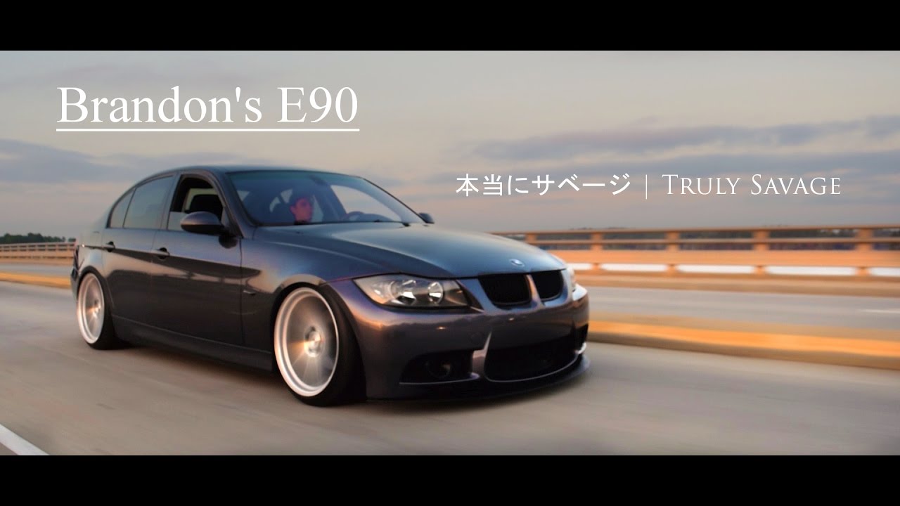 Brandon's E90 Retruns x Truly savage