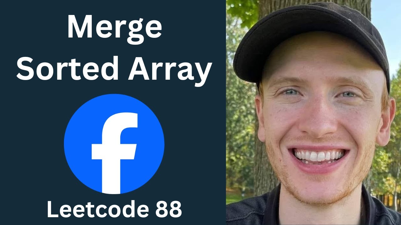 Merge Sorted Array - Leetcode 88 - Arrays & Strings (Python)