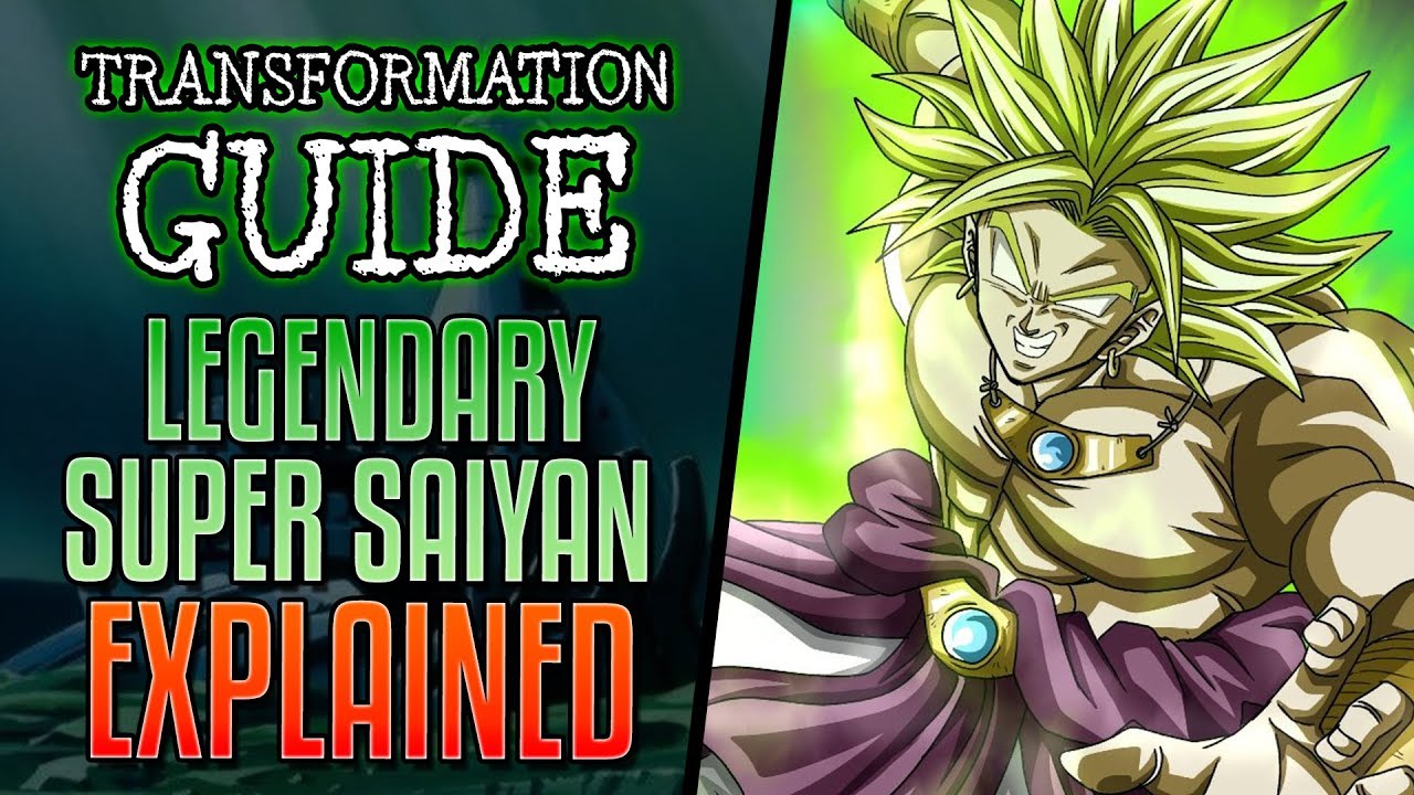 LEGENDARY Super Saiyan Explained