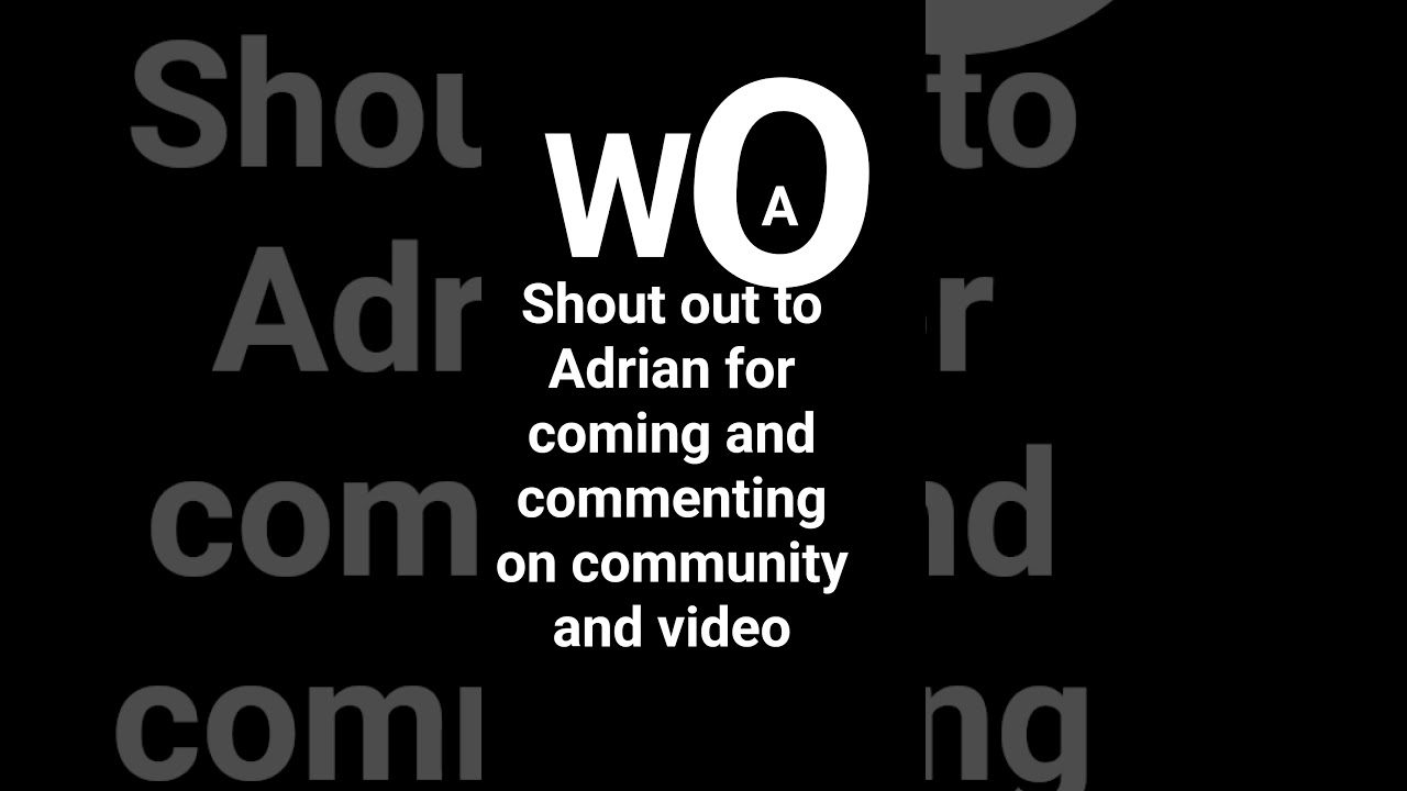shout out to Adrian