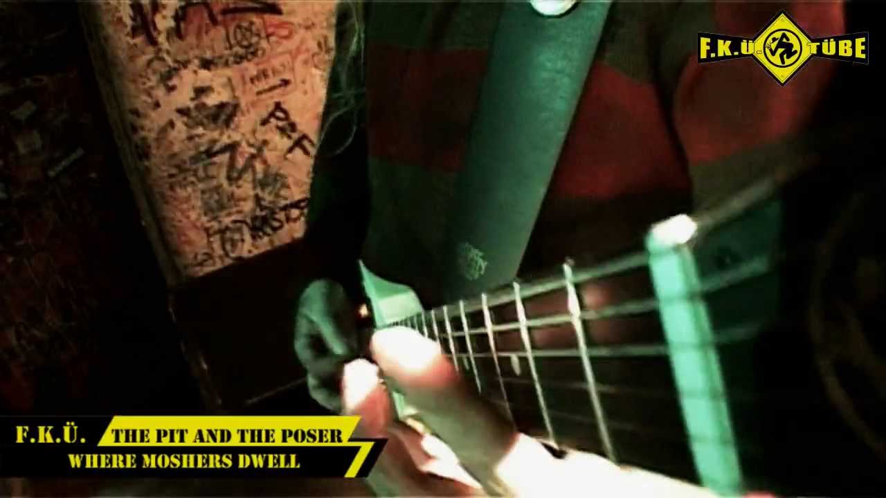 F.K.Ü. - The Pit And The Poser - Official Video