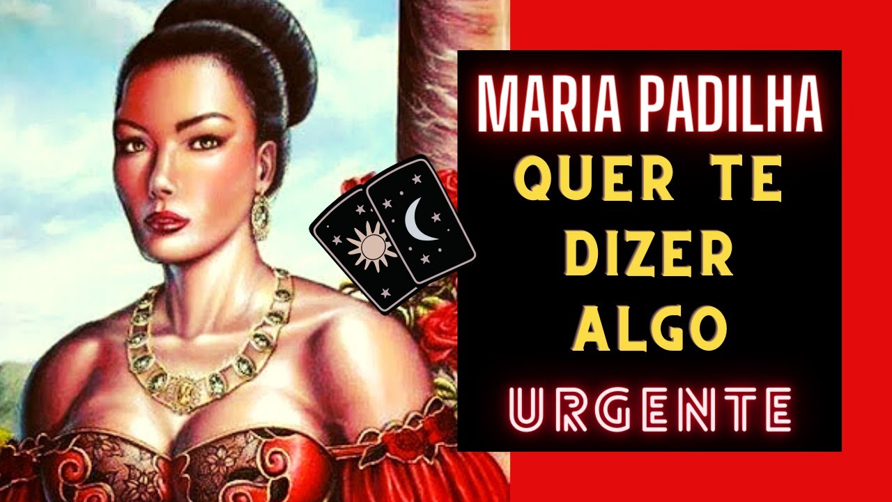 DONA MARIA PADILHA QUER FALAR URGENTE COM VOC&Ecirc; || TAROT EXPRESS