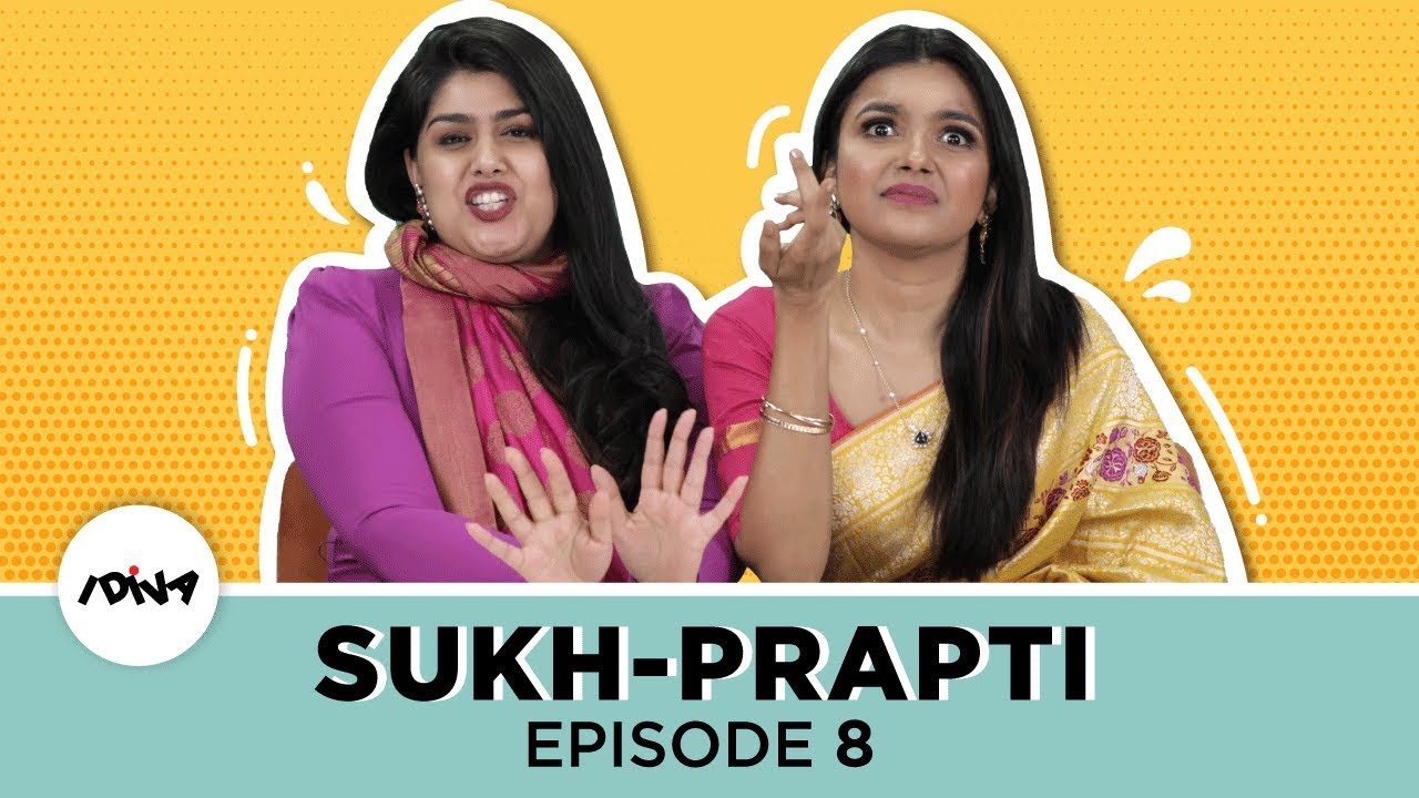 Sukh Prapti Ep 8 Ft. Rj Sukriti & Prapti Elizabeth | Funny Riddles For The Dirty-Minded | iDiva