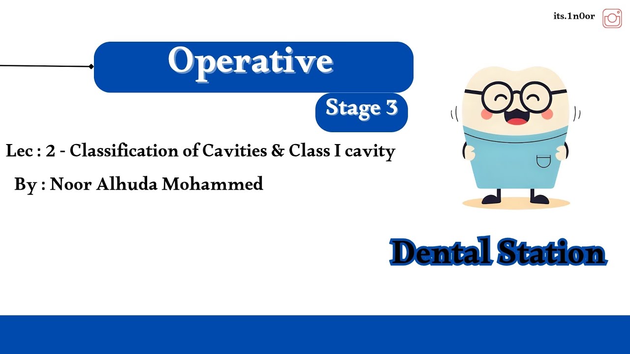 Operative| المحاضرة 2| طب اسنان| مرحلة ثالثة