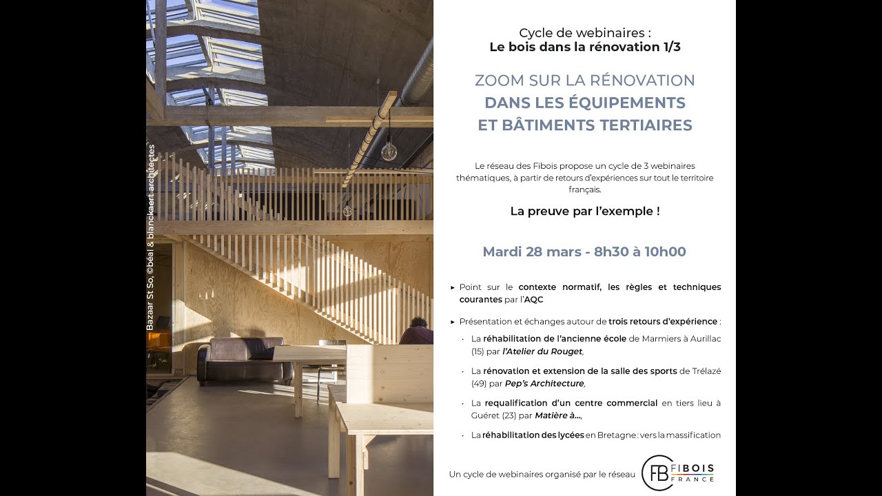 Le bois dans la rénovation : Zoom sur les équipements et bâtiments tertiaires