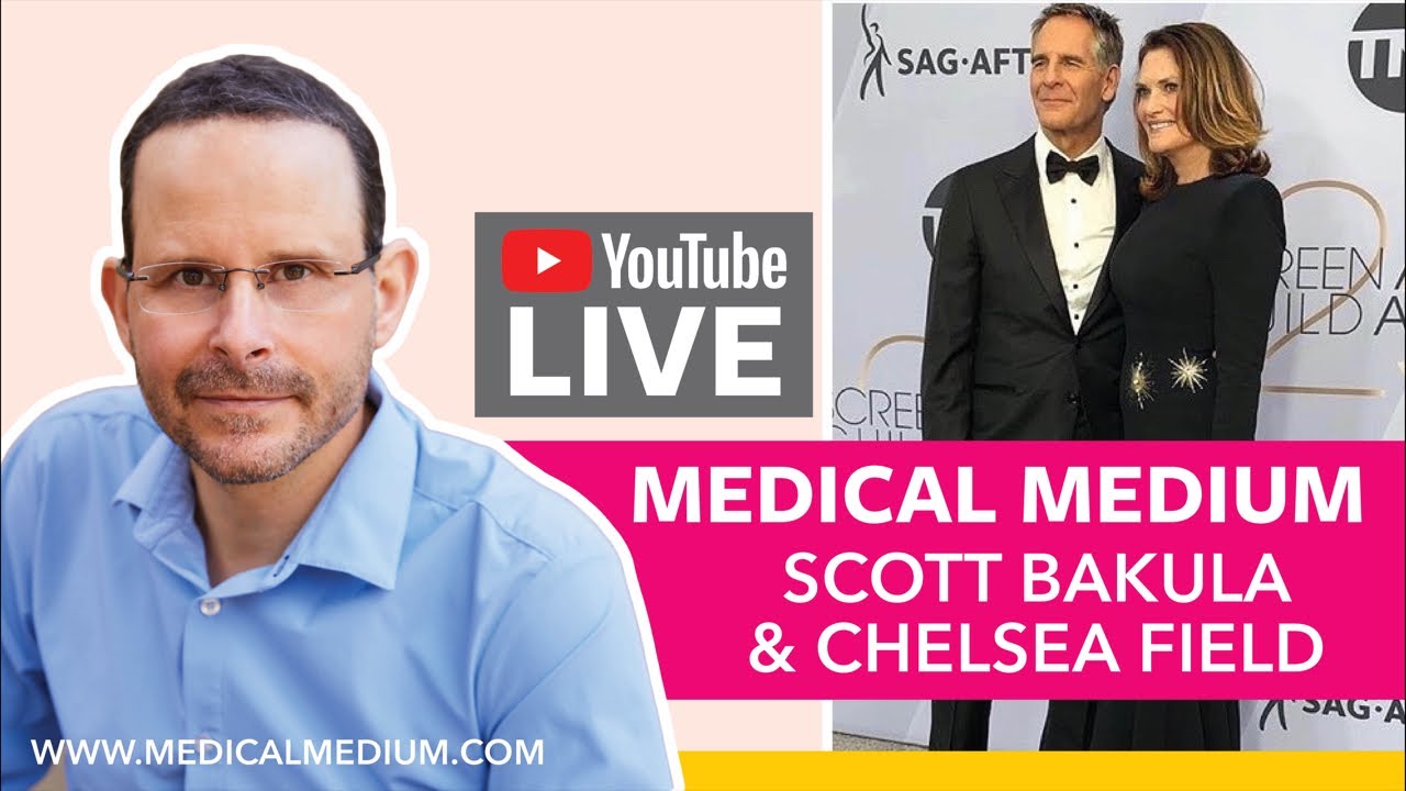 Medical Medium with Scott Bakula & Chelsea Field⎜SEASON 1 Episode #3