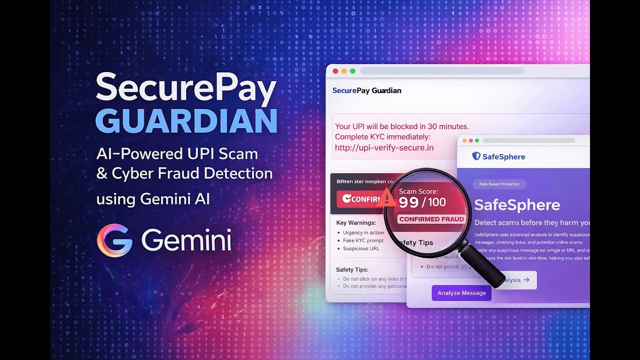 SecurePay Guardian | AI-Powered UPI Scam & Cyber Fraud Detection using Gemini