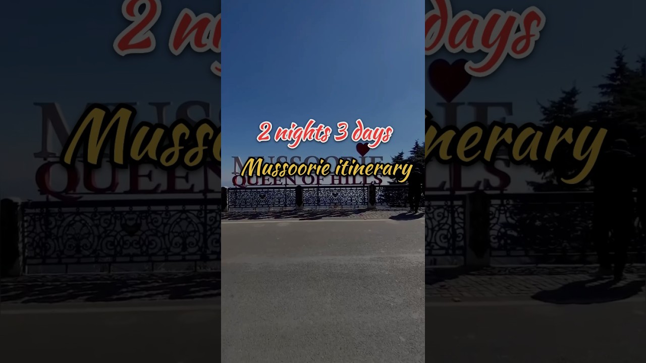 Mussoorie tour plan itinerary | #mussoorie #uttarakhand