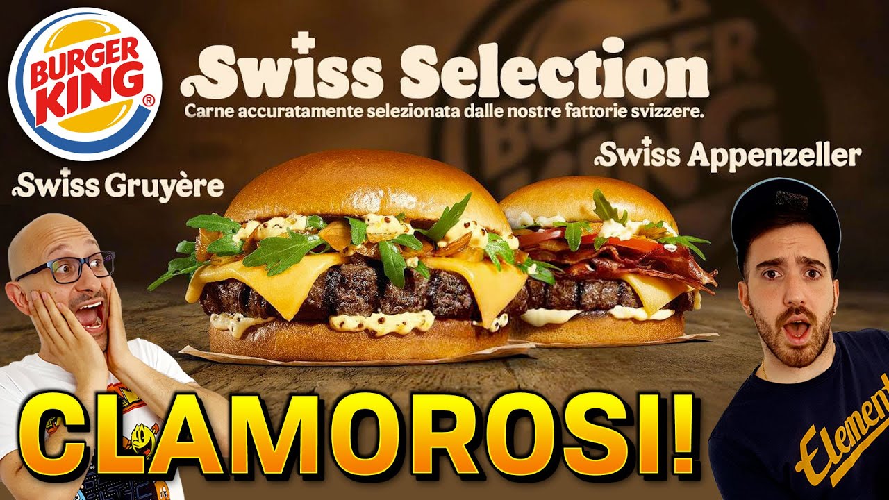 DUE PANINI ALLUCINANTI! Proviamo gli SWISS SELECTION di BURGER KING!
