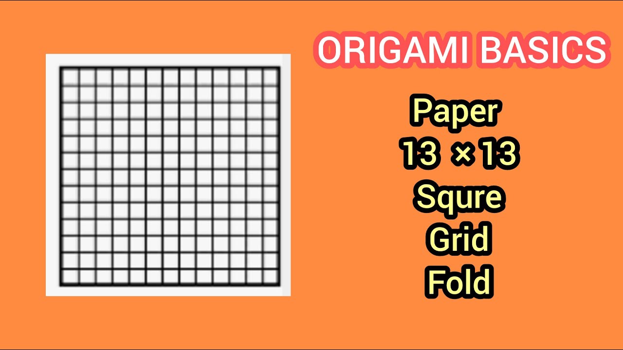 how to make 13×13 square paper grid|How to fold paper 13×13 Square grid|square Grid |origami  Basics