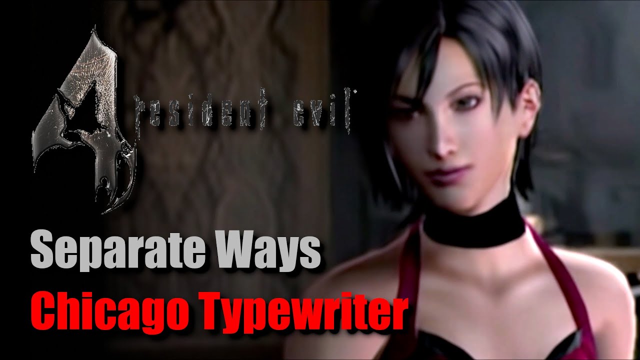 Resident Evil 4 - Separate Ways [Chicago Typewriter] [Full Gameplay]