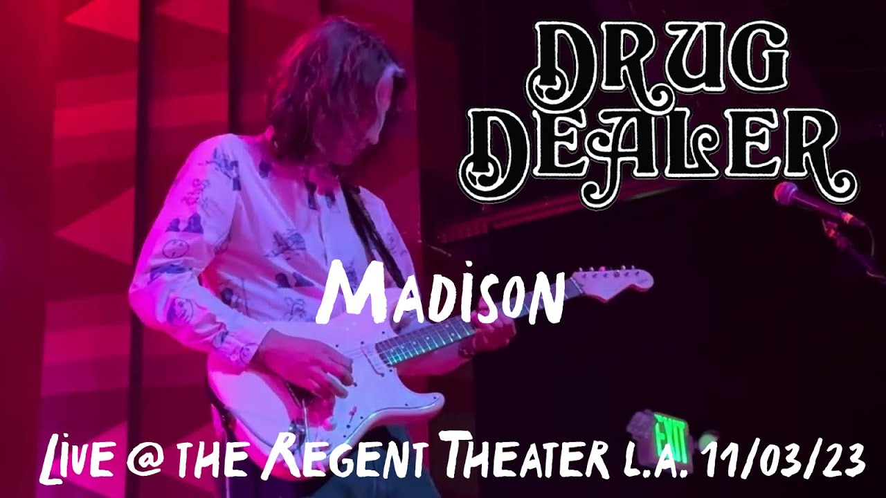 Drugdealer w/ Sedona — Madison (live @ the Regent Theater 11/03/23)
