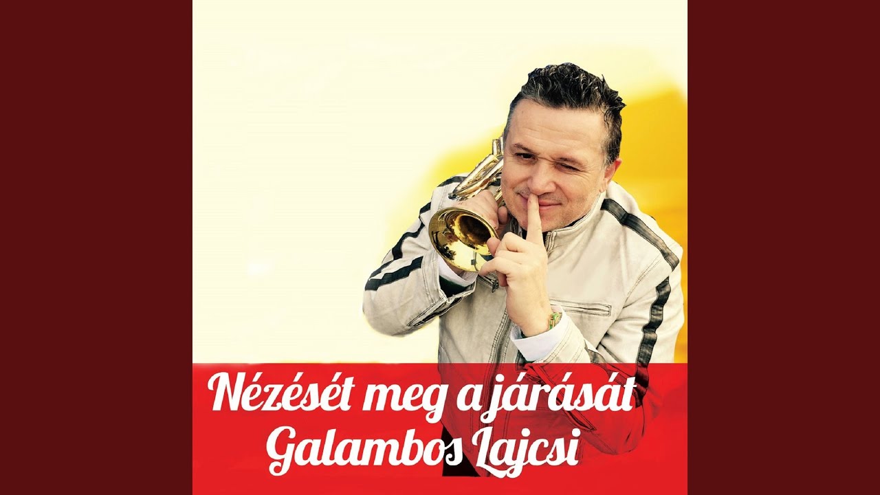 Nézését meg a járását