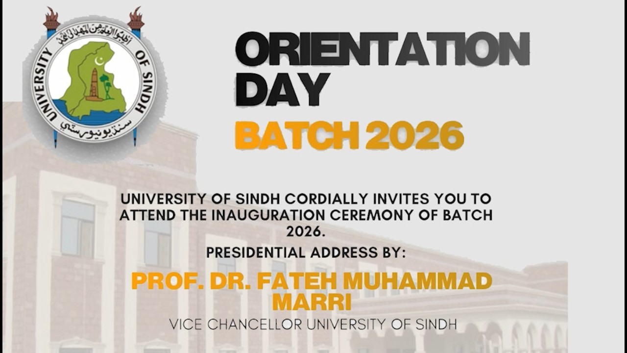 Orientation Day of Batch 2026 at University of Sindh, Jamshoro