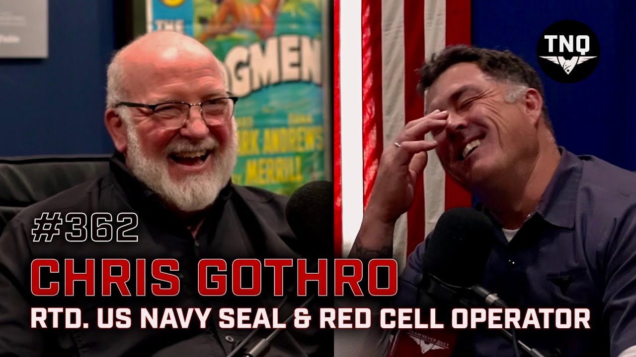CHRIS GOTHRO: Navy SEAL Master Chief Recounts High Stakes Missions, & Red Cell Bank Robbery