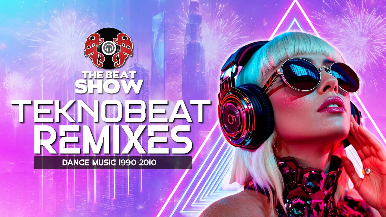 🎧 TEKNOBEAT MIX: 90s & 2000s Classics Remixed! 🔥| Set by The Beat Show