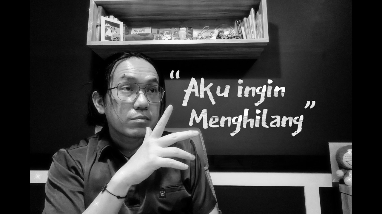 Jadi, kamu ingin menghilang dari dunia ini?
