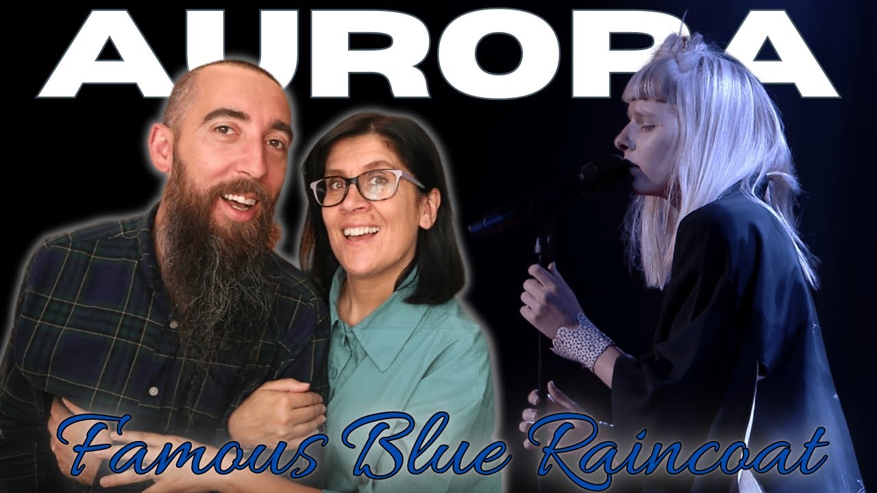 Aurora - Famous Blue Raincoat (Leonard Cohen-cover) (REACTION) with my wife