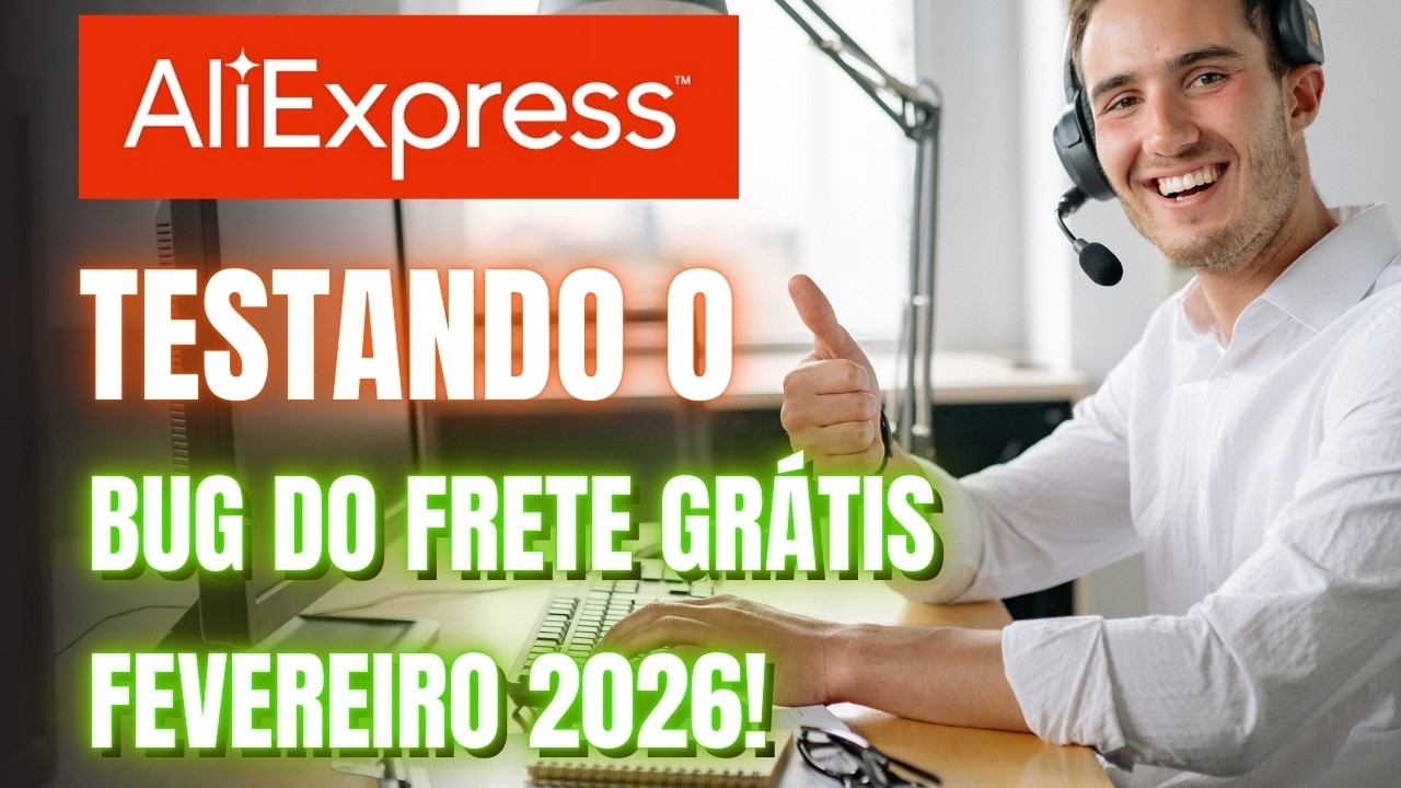 TESTEI BUG FRETE GRATIS ALIEXPRESS - Como ZERAR O FRETE | ATUALIZADO 19/02/2026 13:20