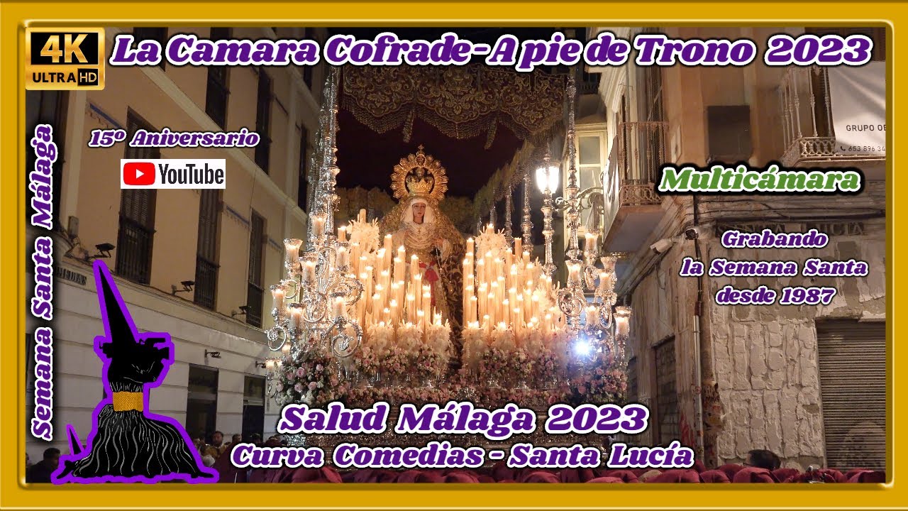 SALUD MALAGA 2023. CURVA COMEDIAS-SANTA LUCÍA. SEMANA SANTA MALAGA 2023. MULTICÁMARA 4K