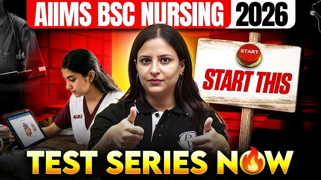 AIIMS BSc Nursing 2026 Test Series Explained 🔥 | How To Access & Crack Exam with PW