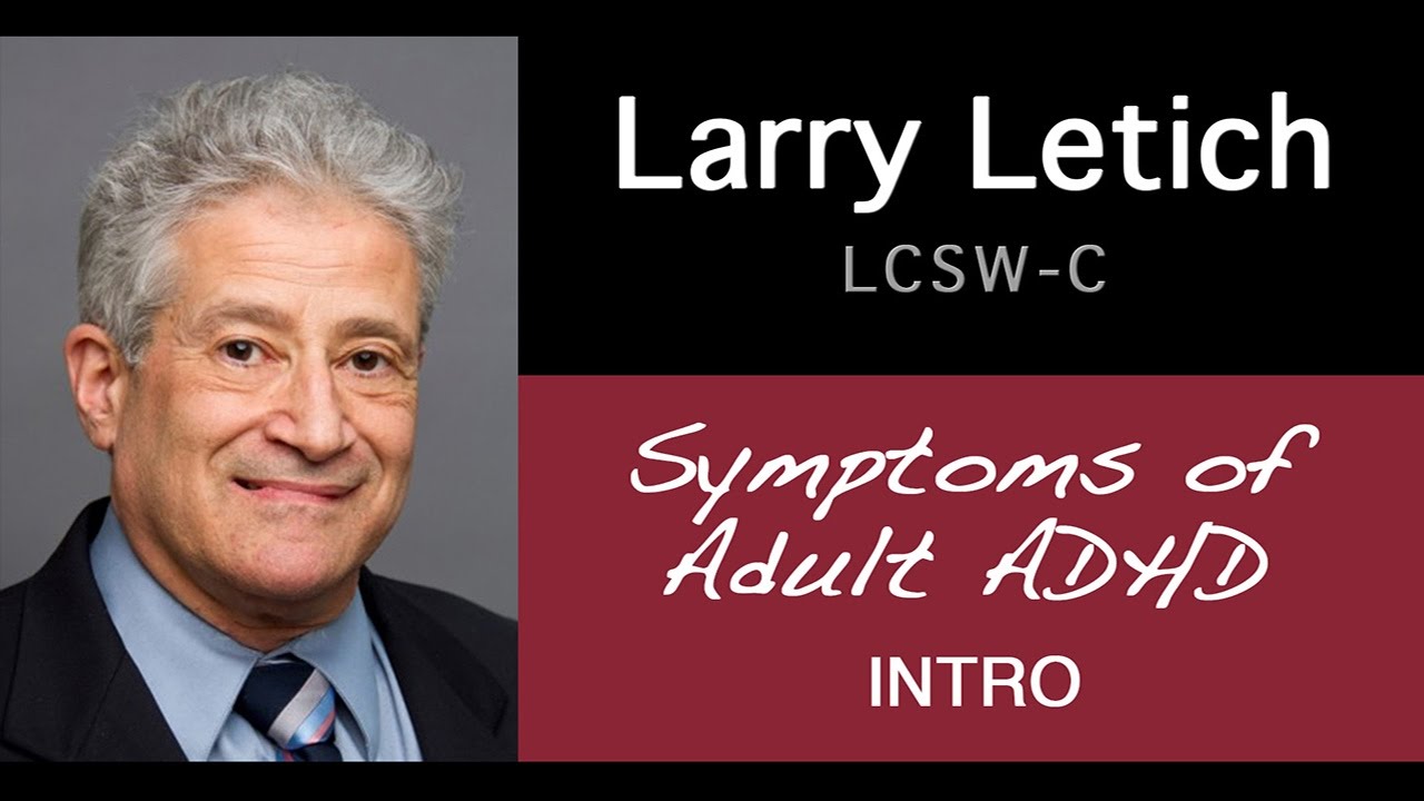 Symptoms of Adult ADHD - Introduction 1/3