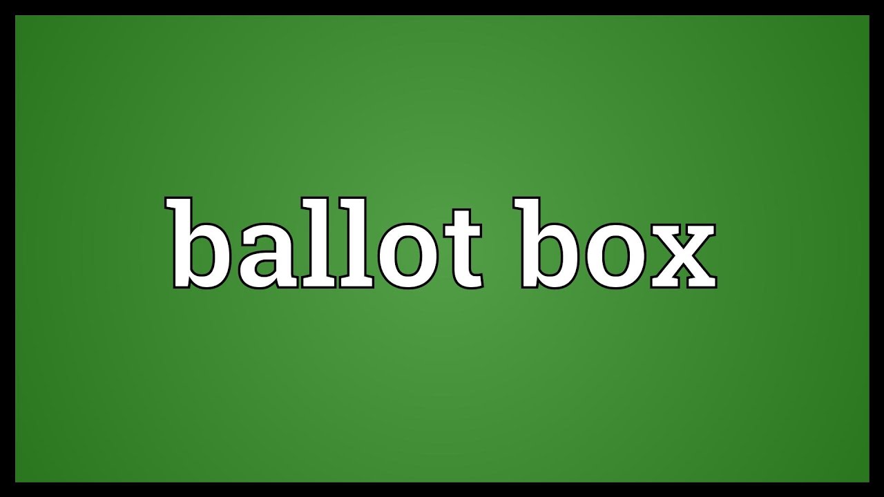 Ballot box Meaning