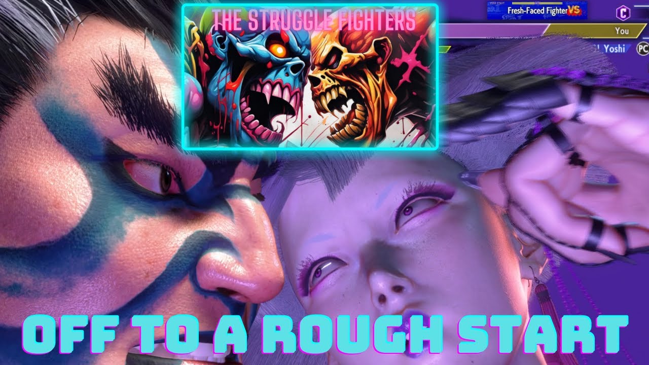 Street Fighter 6 The Struggle Fighters EP.1 Off to a Rough Start