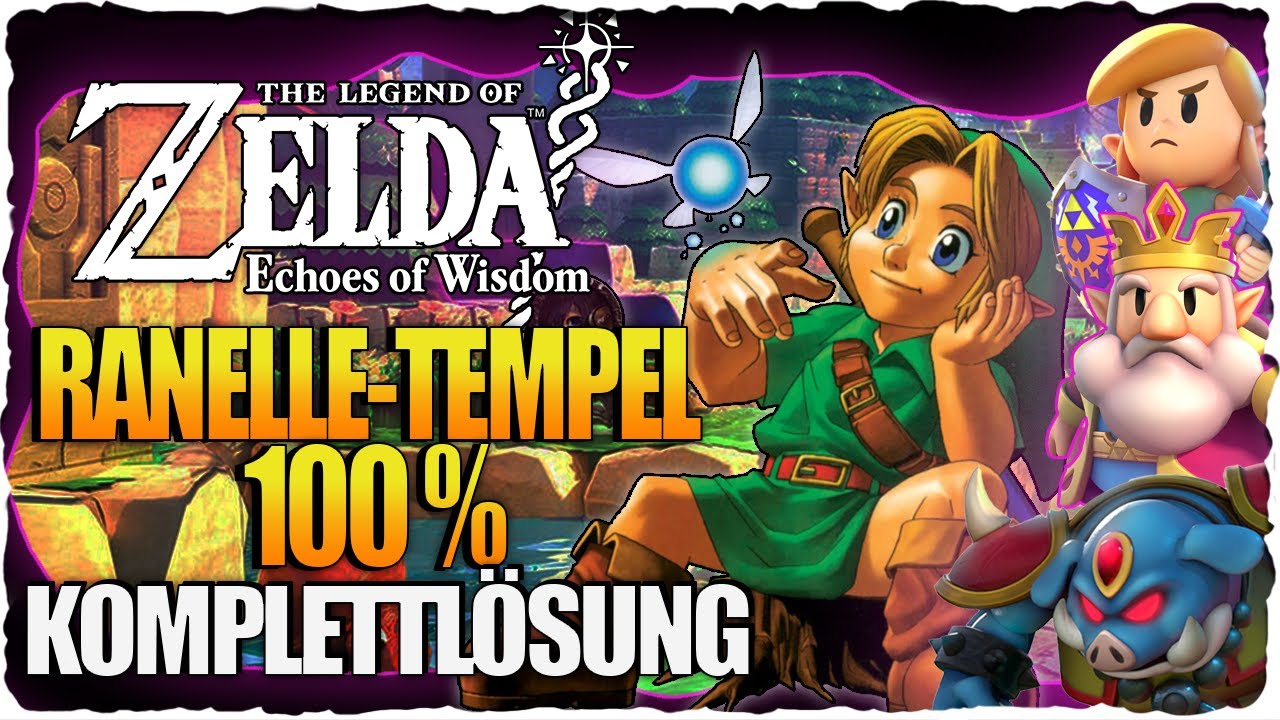 Ranelle-Tempel 100% Komplettlösung | Zelda Echoes of Wisdom Guide Deutsch