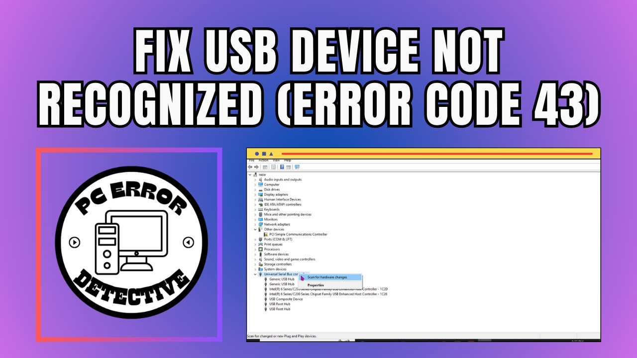 How To Fix USB Device Not Recognized (Error Code 43)