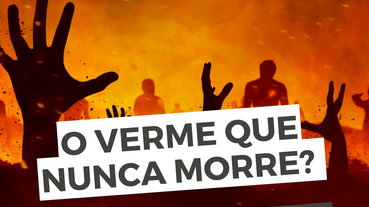 Marcos 9:44 - Como ENTENDER: o verme que nunca morre? - Leandro Quadros - Inferno