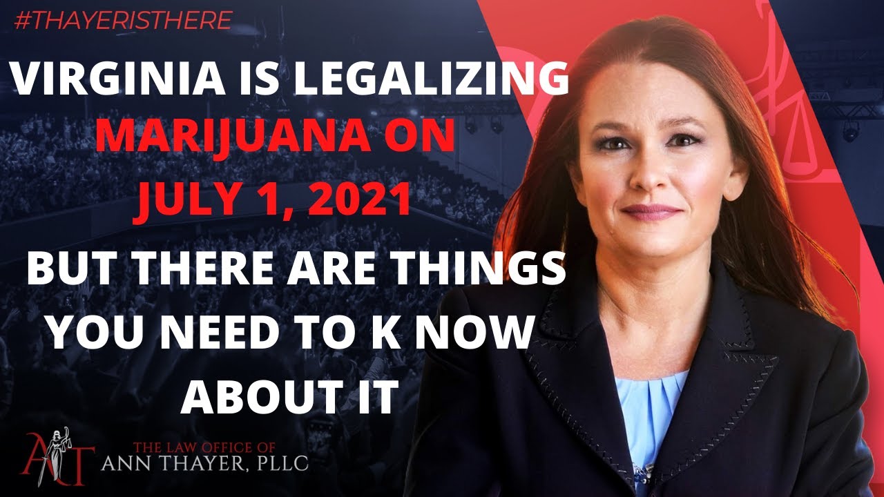 Marijuana legalization will be the law in Virginia July 1, 2021