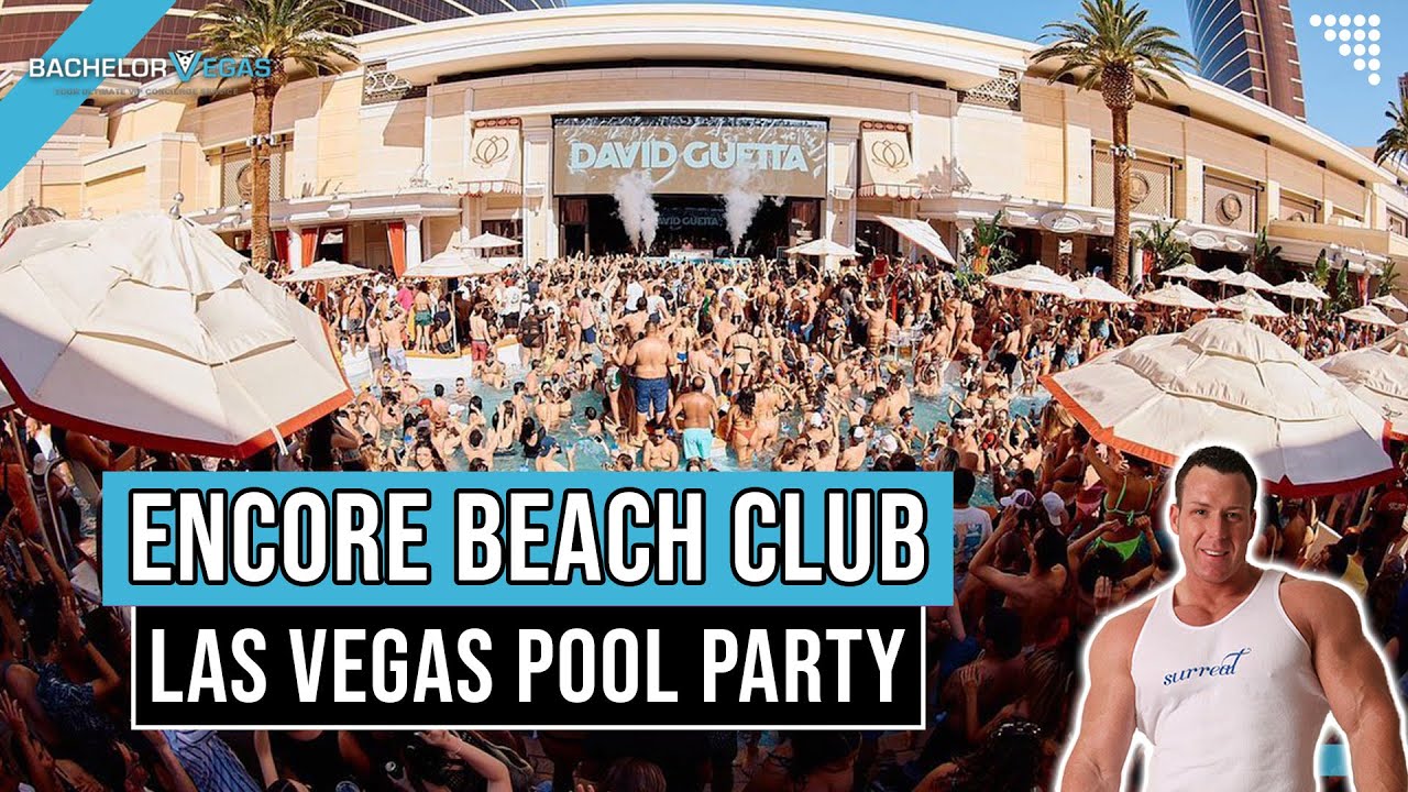 👙 Encore Beach Club – Las Vegas Pool Party