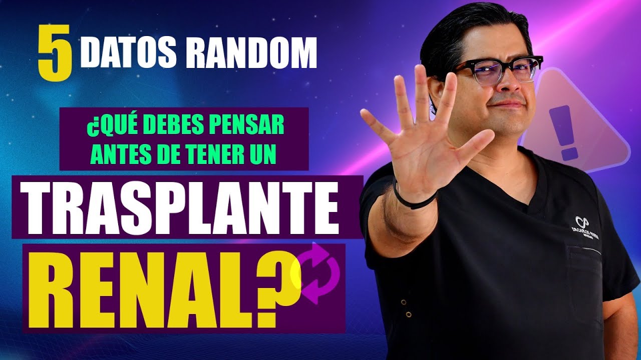 💥5 DATOS RANDOM💥que necesitas saber antes de tener un trasplante renal  🛌 👨‍⚕️🩸
