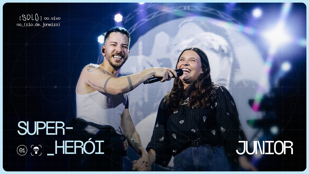 Junior | super-herói (Ao Vivo no Rio de Janeiro)