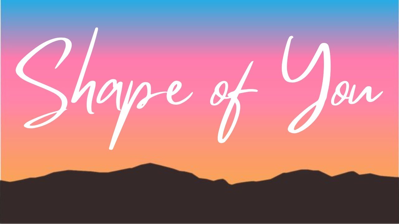 Shape Of You - H Series (official music)