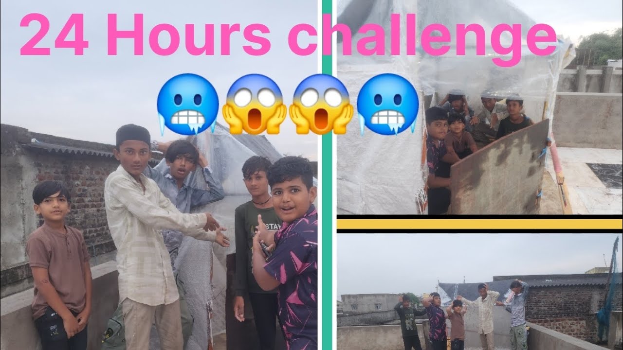 24 hours challenge 🥶🥵🥶