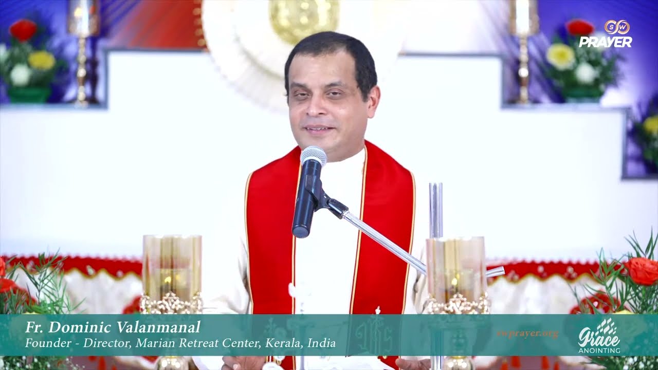 Fr. Dominic Valanmanal | Grace Anointing | Powerful Deliverance & Healing Prayer | Live, July 22